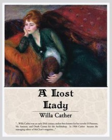 A Lost Lady - Willa Cather