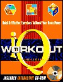 The IQ Workout Book: Quick & Efficient Exercises to Boost Your Brain Power [With CD-ROM] - Philip J. Carter