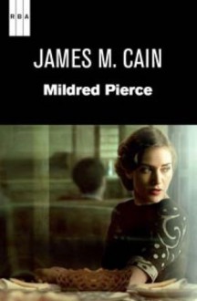 Mildred Pierce - James M. Cain, ELENA VALENTÍ PETIT