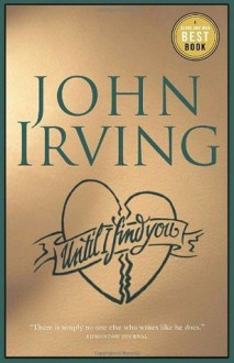 Until I Find You - John Irving