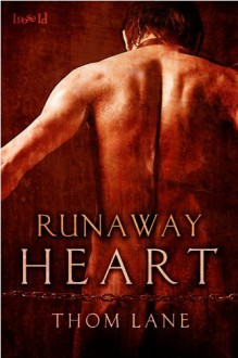 Runaway Heart - Thom Lane