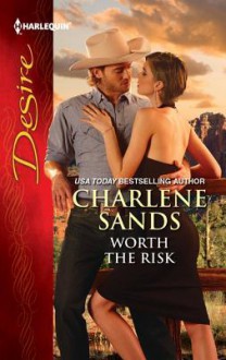 Worth the Risk - Charlene Sands