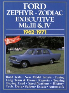 Zephyr, Zodiac & Executive Mk III & IV 1962-1971 - R.M. Clarke