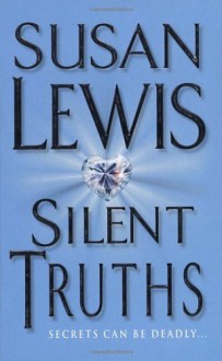 Silent Truths - Susan Lewis