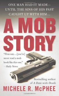 A Mob Story - Michele R. McPhee