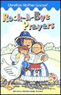 Rock-A-Bye Prayers - Marjorie Ainsborough Decker, Lyn Titleman, Ben Mahan, John Abbott Nez, Jess Stockham