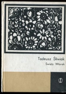 Święty wtorek - Tadeusz Śliwiak