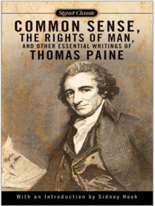 Common Sense, the Rights of Man and Other Essential Writings of Thomaspa - Thomas Paine, Jack Fruchtman Jr., Sidney Hook