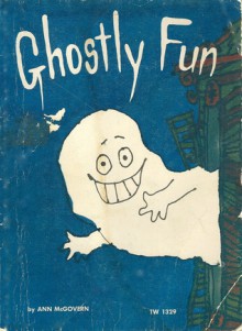 Ghostly Fun - Ann McGovern