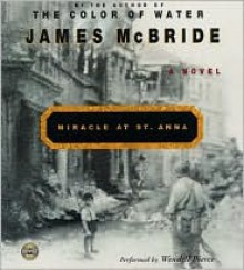 Miracle at St. Anna CD: Miracle at St. Anna CD - James McBride, Wendell Pierce