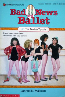 The Terrible Tryouts - Jahnna N. Malcolm