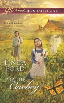 Prairie Cowboy - Linda Ford