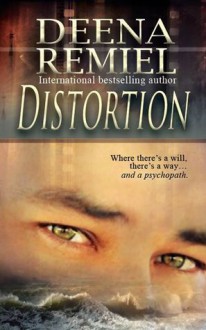 Distortion - Deena Remiel