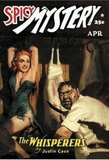 Spicy Mystery Stories - April 1942 - Hugh B. Cave, H.J. Ward, Robert Leslie Bellem, Laurence Donovan