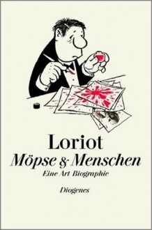 Möpse & Menschen - Loriot