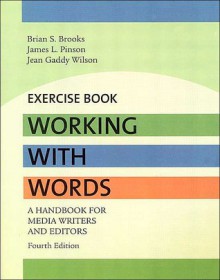 Working with Words--Exercise Book - Brian S. Brooks, James L. Pinson, Jean Gaddy Wilson