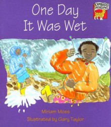 One Day It Was Wet Pack of 6 American English Edition - Miriam Moss, Richard Brown, Kate Ruttle, Jean Glasberg