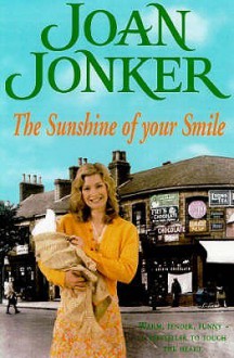 The Sunshine Of Your Smile - Joan Jonker