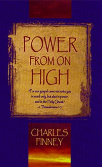 Power From On High - Charles Grandison Finney