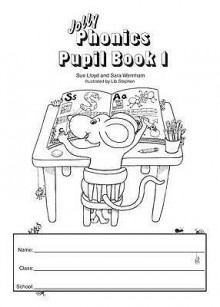 Jolly Phonics Pupil Book 1 - Sara Wernham, Sue Lloyd