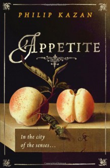 Appetite - Philip Kazan