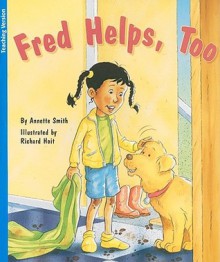 Fred Helps, Too - Annette Smith, Richard Hoit