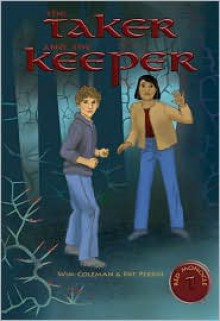 The Taker and the Keeper - Wim Coleman, Pat Perrin