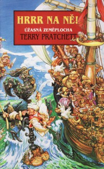 Hrrr na ně! (Úžasná Zeměplocha, #21) - Terry Pratchett