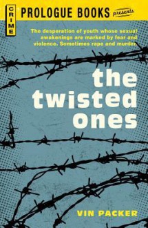 The Twisted Ones - Vin Packer