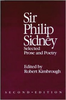 Sir Philip Sidney: Selected Prose and Poetry - Robert Kimbrough