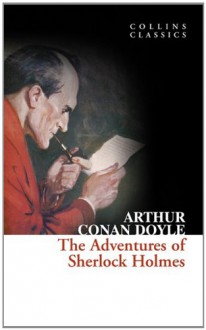 The Adventures of Sherlock Holmes - Arthur Conan Doyle