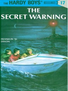 The Secret Warning - Franklin W. Dixon