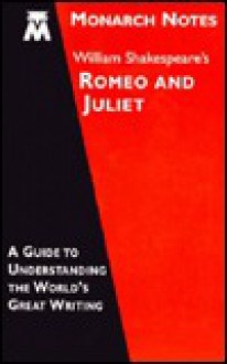 Romeo & Juliet (Monarch Notes) - Monarch Notes, William Shakespeare