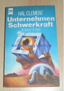 Unternehmen Schwerkraft - Hal Clement