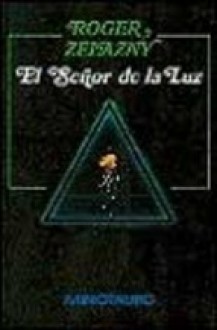 El Señor de la Luz - Roger Zelazny