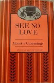 See No Love - Monette Cummings