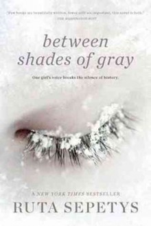 Between Shades of Gray - Ruta Sepetys