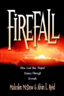 Firefall - Alvin Reid, Malcolm McDow