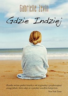 Gdzie Indziej - Gabrielle Zevin