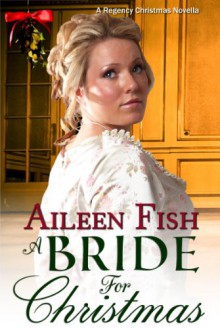 A Bride For Christmas - Aileen Fish