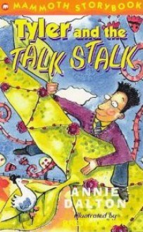 Tyler And The Talkstalk (Mammoth Storybooks) - Annie Dalton