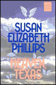 Heaven, Texas - Susan Elizabeth Phillips