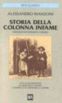 Storia della colonna infame - Alessandro Manzoni