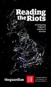 Reading The Riots: Investigating England's summer of disorder - The Guardian, Dan Roberts, Paul Lewis, Tim Newburn