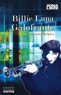 Billie Luna Galofrante - Antonio Malpica