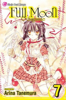 Full Moon: O Sagashite, Vol. 7 - Arina Tanemura