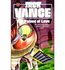 Palace of Love - Jack Vance