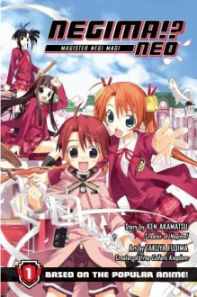 Negima!? Neo 1: Magister Negi Magi - Ken Akamatsu, Takuya Fujiyama