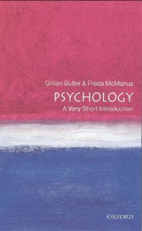 Psychology: A Very Short Introduction (Very Short Introductions) - Gillian Butler, Freda McManus