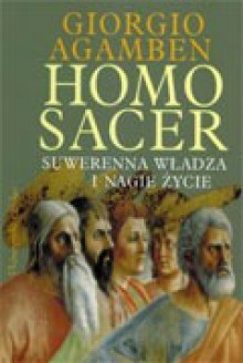 Homo sacer. Suwerenna władza i nagie życie - Mateusz Salwa, Giorgio Agamben